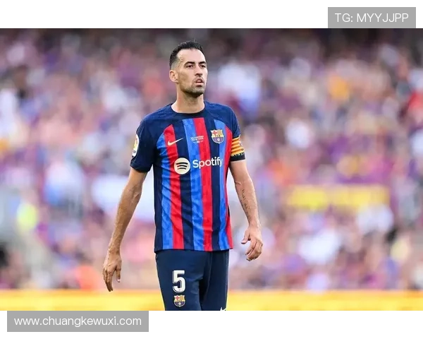 布斯克茨谈未来执教计划表示虽能继续踢球但已是时候停下了